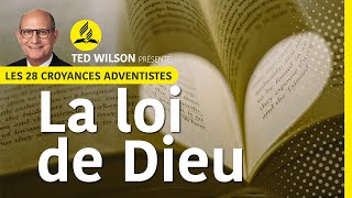 La loi de Dieu  19ème croyance fondamentale des Adventistes  Présentée par Ted Wilson [upl. by Calysta641]