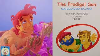 THE PRODIGAL SON  BIBLE STORIES  KIDS STORIES PH  TAGALOG [upl. by Atiran894]