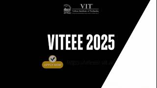 VITEEE 2025  B Tech Admissions  Application Open [upl. by Naig]