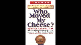 Who Moved My Cheese by Spencer Johnson  AudioBook audiobook [upl. by Mauricio]