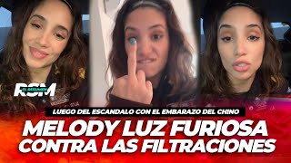 FUERTE DESCARGO Melody Luz FURIOSA contra las FILTRACIONES tras el EMBARAZO del Chino de GH 2024 [upl. by Nayllij]