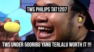 HEI  KECIL KOK ENAK  UNBOXING amp REVIEW tws philips TAT1207 [upl. by Zwick100]