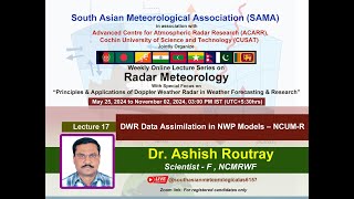 Online Lecture Series on Radar Meteorology Lecture17 5Oct2024 organized by SAMA amp ACARR CUSAT [upl. by Mhoj270]