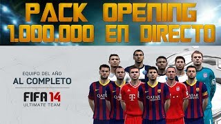 Fifa 14  Pack Opening  1 millon de monedas en busca de TOTYs [upl. by Reeva198]