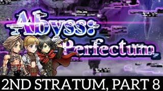 DFFOO GL Abyss Perfectum 2nd Stratum Pt 8  Vaan Aphmau Machina Klay [upl. by Ymmak]