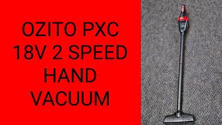 Ozito PXC 18V 2 Speed HAND Vacuum [upl. by Refinnaej725]