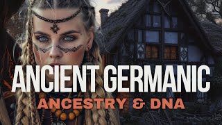 Ancient Germanic People  Ancestry amp DNA germany germanic ancient ancestry dna history [upl. by Herodias]