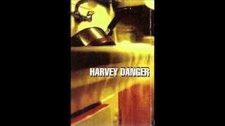 Harvey Danger  Authenticity unreleased version [upl. by Aneeh]