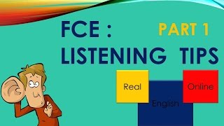 FCE LISTENING TIPS PART 1 [upl. by Iormina]