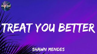 Treat You Better  Shawn Mendes Lyrics  Stephen Sanchez Lvly ROSÉ Bruno Mars Mix Lyrics [upl. by Esoj]