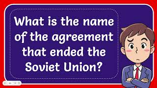 What is the name of the agreement that ended the Soviet Union [upl. by Elia732]