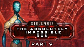 Stellaris The Absolutely Impossible Run  Part 9  We Came In Peace [upl. by Ardnaskela908]