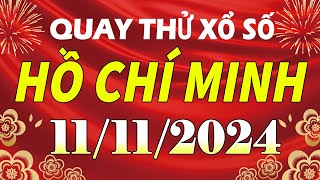 Quay thử xổ số Tp Hồ Chí Minh ngày 11 tháng 11  XSHCM  KQXSHCM  SXHCM  Quay thử xs TPHCM [upl. by Aik]