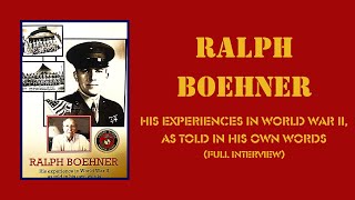 DALE BOEHNER  His Full Interview World War II [upl. by Keily]