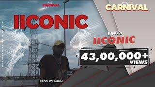 King  IICONIC  The Carnival  Prod by Auhm  Latest Hit Songs 2020 [upl. by Darryn]