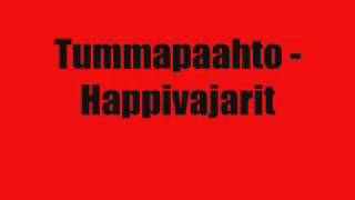 Tummapaahto  Happivajarit [upl. by Caniff]