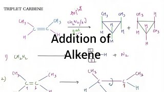 Addition of Alkene I Carbene I Particles Academy [upl. by Etiuqal]