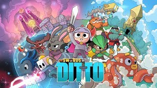 The Swords of Ditto  Launch Trailer [upl. by Tihw414]