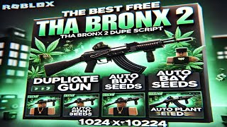 THA BRONX 2 DUPE SCRIPT  INF MONEY  GOD MODE  ROBLOX [upl. by Anitnatsnok413]