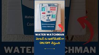 Automatic Water Level Controller  Water WatchmanMaheshelectricks [upl. by Enitsej]