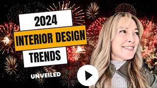 Step Into the Future Interior Design Trends 2024 Unveiled [upl. by Murdocca]