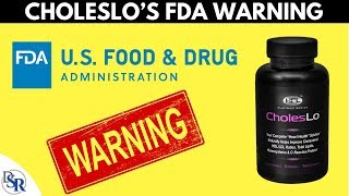 CholesLo’s FDA Warning About Red Yeast Rice amp Lovastatin [upl. by Alida]