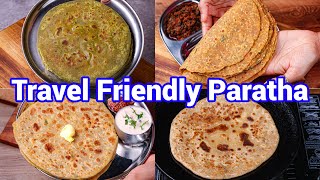 4 Must Travel Friendly Paratha Recipes  Best Healthy Meal For Long Tours amp Travel  Travel Tips [upl. by Sashenka]