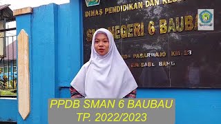 PPDB 2022 SMAN 6 BAUBAU [upl. by Forcier]