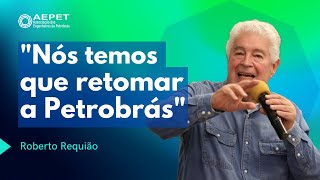 Roberto Requião Nós temos que retomar a Petrobrás [upl. by Ondrej]