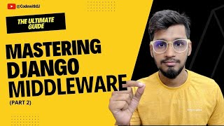 Mastering Django Middleware Function Based Middleware Part 2  Code with SJ [upl. by Forward]