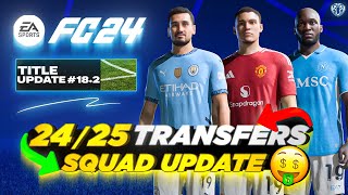 2425 Transfers Squad Update V8 For FC 24 FC 25 Ratings  New Players  Transfers  Promoted Teams [upl. by Atik]