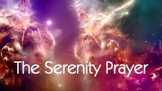 The Serenity Prayer  God Grant Me The Serenity [upl. by Nilved]