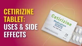 Cetirizine Tablet  Cetirizine Uses amp Cetirizine Side Effects  MFine [upl. by Ynohtona]