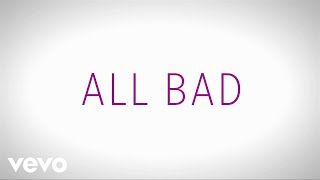 Justin Bieber  All Bad Official Lyric Video [upl. by Lichter]