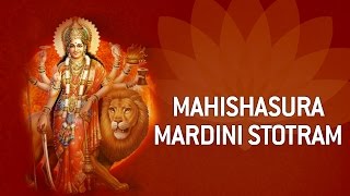 Mahishasura Mardini Stotram  Aigiri Nandini Nandita Medini [upl. by Lucia]