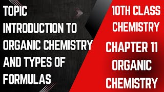 introduction and formulas of organic compounds 10th class chemistry chapter 11 jhwconcepts711 [upl. by Asirem]