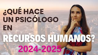 📢¿Qué hace un PSICÓLOGO EN UNA EMPRESA El Rol ACTUAL del Psicólogo Organizacional 2024🌟 [upl. by Otreblaug239]