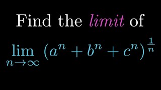 Find the limit of anbncn1n as n goes to infinity [upl. by Blinni]