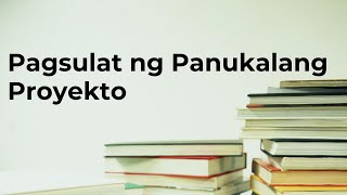 Pagsulat ng Panukalang Proyekto [upl. by Atiker]