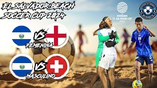 ðŸ”´EN VIVO  El Salvador V Inglaterra  Femenil  El Salvador V Suiza  Masculino  Beach Soccer Cup [upl. by Penrod81]