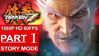 TEKKEN 7 Story Mode Gameplay Walkthrough Part 1 1080p HD 60FPS PS4 PRO  No Commentary [upl. by Machute971]