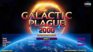 Plague Galactic 2000  Demo  Finalizing mechanics and finishing final enemy settings world 8 [upl. by Lassiter912]