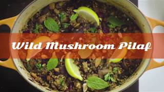 Wild Mushroom Pilaf [upl. by Alphonsine]