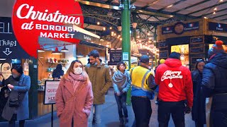 Christmas at Borough Market ✨ Festive London Walk to Hay’s Galleria amp Tower Bridge [upl. by Torray414]