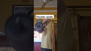 Shoulder upride shoulderexercise shoulderworkout homeworkout fitnessmotivation youtubeshorts [upl. by Dreyer]