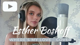 SYML  Wheres my love  Cover by Esther Boshoff [upl. by Assenev]