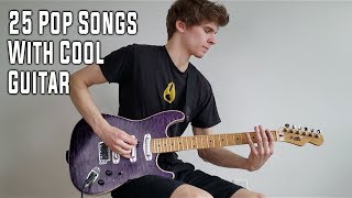 25 pop songs from the 2010s with ACTUAL COOL GUITAR [upl. by Eldreeda13]