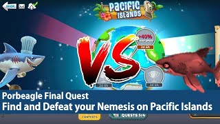 Hungry Shark World Porbeagle Final Quest  Find and Defeat your Nemesis on Pacific Islands [upl. by Cacia]