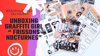 UNBOXING COLLECTION GRAFFITI GIRL FRISSONS NOCTURNES [upl. by Lerud627]