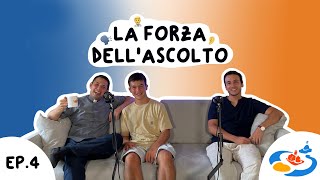 quotLA FORZA DELLASCOLTOquot con Francesco Biagioni  Ep4 [upl. by Aniara]